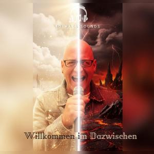 Willkommen im Dazwischen