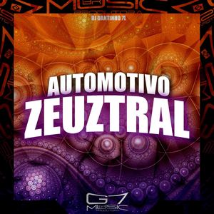 Automotivo Zeuztral