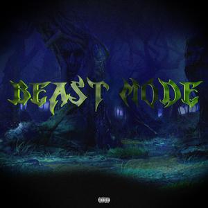 BEAST MODE