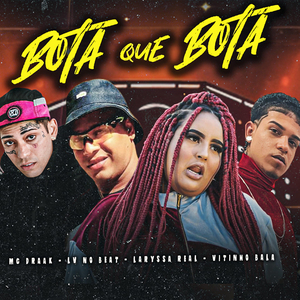 Bota Que Bota
