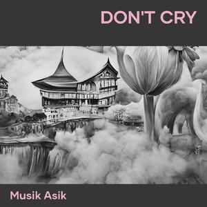 Don't Cry (Acoustic)