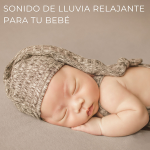 Música De Lluvia Suave Para Calmar A Tus Bebés