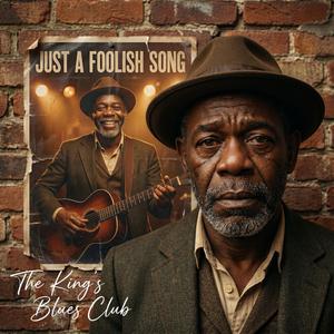 Just a Foolish Song