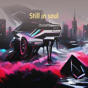 Still in Soul
