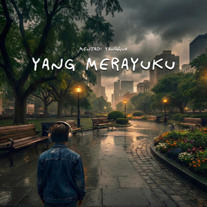 Yang Merayuku