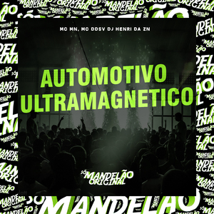 Automotivo Ultramagnetico