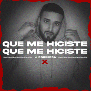Que Me Hiciste