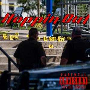 Hoppin Out (feat. Rnv 7even, TB Twan & NoG Gust)