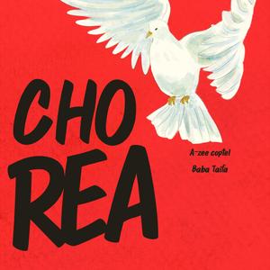 CHOREA (feat. Leveex Mathayo, Tyra Mars, Mannasaint & Fearless Disciple)