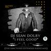 Sean Dolby - I FEEL GOOD