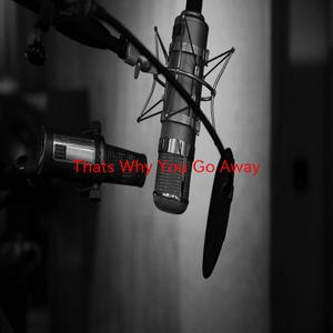That's Why (You Go Away) (Complete version originally performed by Michael Learns To Rock)