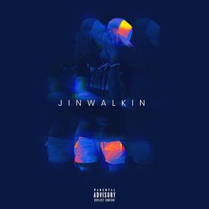 JIN'WALK-IN freestylin' (feat. JINWALKER)