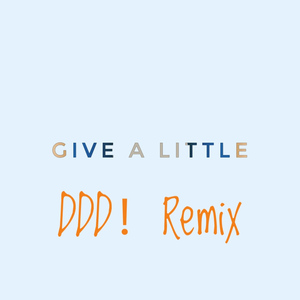 Ash / Naïla - Give A Little（DDD! remix）