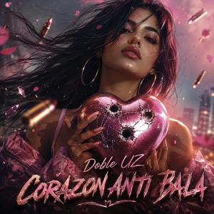 Corazon anti bala