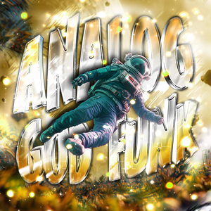 ANALOG GOD FUNK