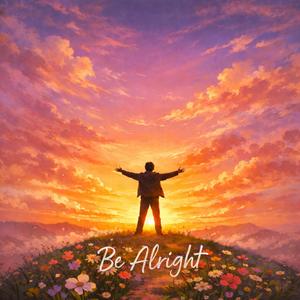 Be Alright