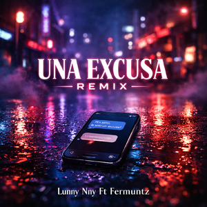 Una Excusa (Remix)