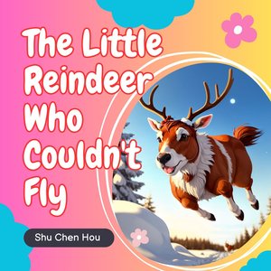 The Little Reindeer Who Couldn't Fly II