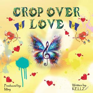 Crop Over Love