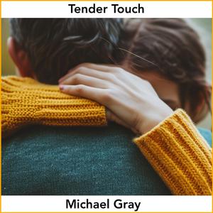 Tender Touch