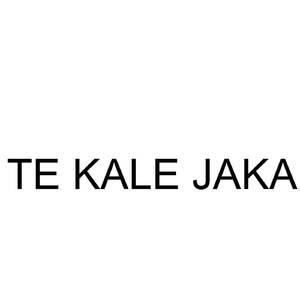 Te kale jaka