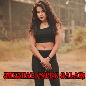Jhejhad cycle Salam