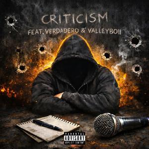 Criticism (feat. Verdadero & Valleyboii)