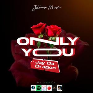 Only you