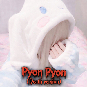 Pyon Pyon (Death Version)