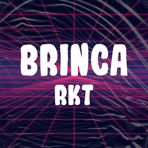 Brinca (Rkt) (Remix)