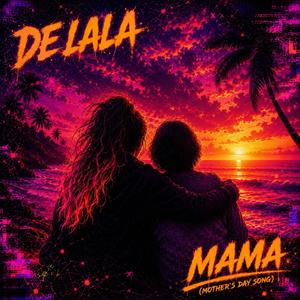 MAMA (Mother's Day Song)