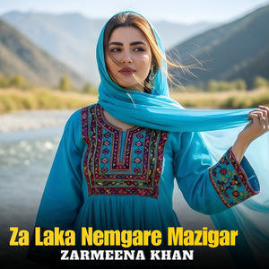 Za Laka Nemgare Mazigar