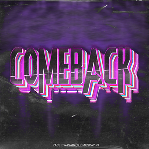 COMEBACK