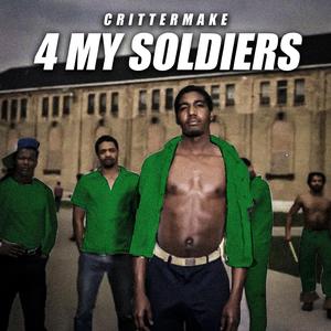 4 my soldiers