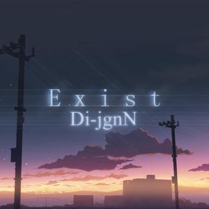 Exist