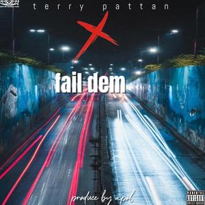Terry pattan Fail dem
