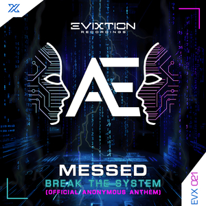 Break The System (Official Anonymous Anthem 2025) (Extended Mix)