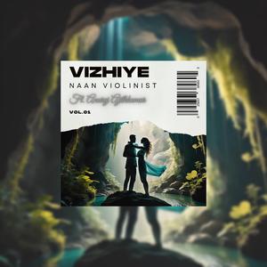 Vizhiye (feat. Anuraj Ajithkumar)