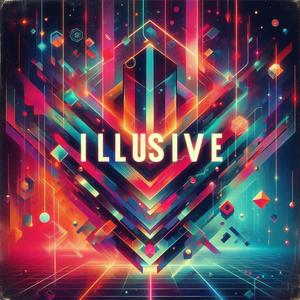 Illusive