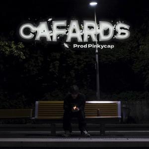 CAFARDS