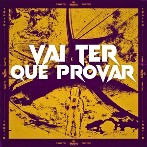 Vai Ter Que Provar