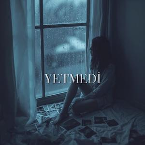 Yetmedi
