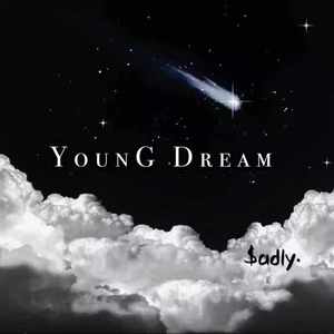 Young Dream Prod.by 4Hunnid & 3-$ex