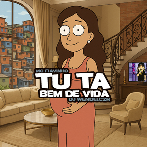 Tu Ta Bem de Vida