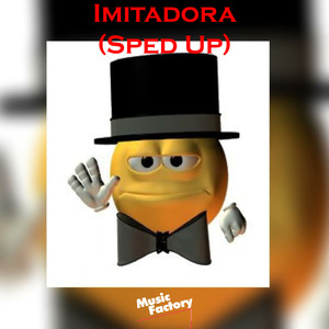 Imitadora (Sped Up) (Remix)