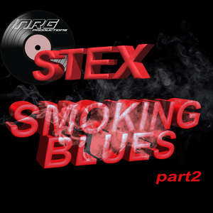 Smoking Blues (Part. 2 House Mix)
