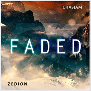 Faded (Zedion & Chasjam Remix)
