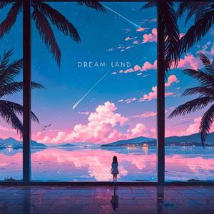 Dream land