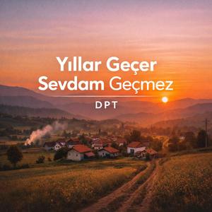 Yıllar Geçer Sevdam Geçmez