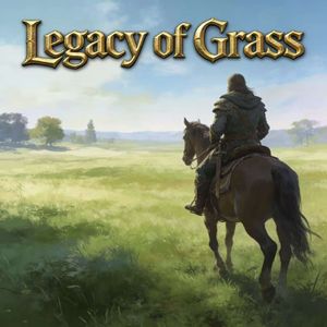 Legacy of Grass